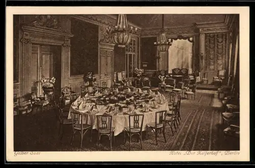 AK Berlin, Hotel Der Kaiserhof, Gelber Saal, Wilhelmplatz