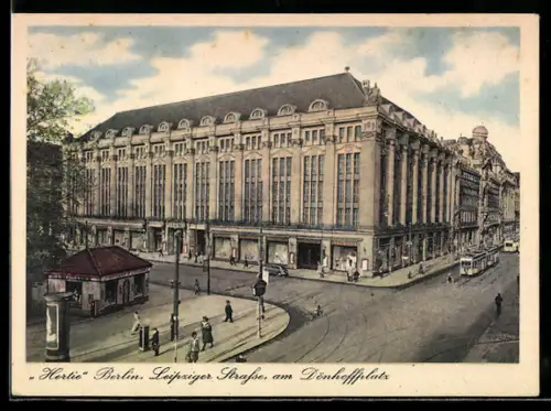 AK Berlin, Hertie Kaufhaus in der Leipziger Strasse am Dönhoffplatz