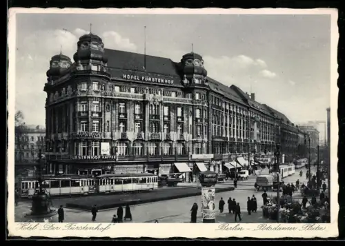 AK Berlin-Tiergarten, Hotel Fürstenhof, Potsdamer Platz