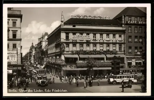 AK Berlin, Unter den Linden, Ecke Friedrichstr., Strassenszene
