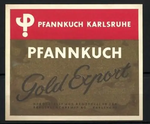 Getränkeetikett Brauerei Schrempp A.G., Karlsruhe, Pfannkuch Gold Export