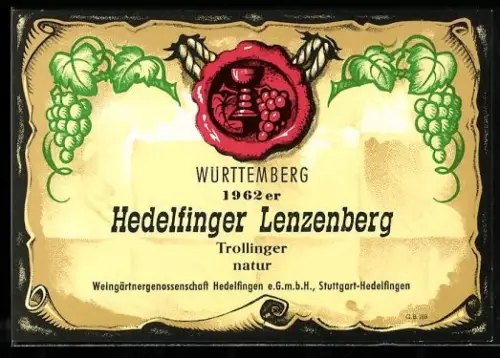 Getränkeetikett Weingärtnergenossenschaft Hedelfingen e.GmbH, Stuttgart-Hedelfingen, 1962er Hedelfinger Lenzenberg