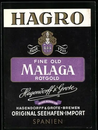 Getränkeetikett Hagendorff & Grote, Hagro, Fine Old Malaga Rotgold