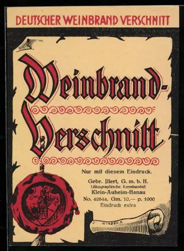 Getränkeetikett Gebr. Illert, Weinbrand-Verschnitt, Pergament mit Siegel