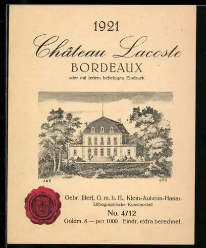 Getränkeetikett Gebr. Illert GmbH, Chateau Lacoste Bordeaux 1921, Siegel mit Wappen