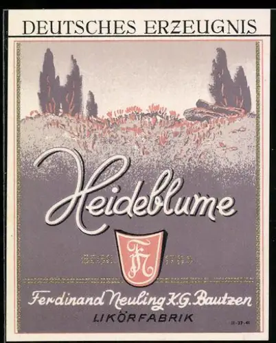 Getränkeetikett Ferdinand Neuling KG, Bautzen, Heideblume Likör, Wappen mit Monogram, Heidefeld