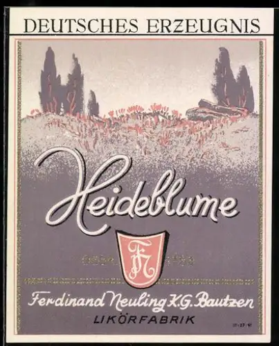 Getränkeetikett Ferdinand Neuling KG, Bautzen, Heideblume Likör, Wappen mit Monogram, Heidefeld mit Blumen