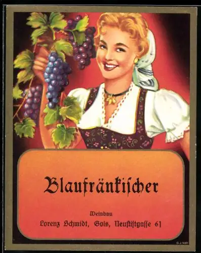 Getränkeetikett Lorenz Schmidt, Gols, Blaufränkischer Wein, Dame mit Weintrauben