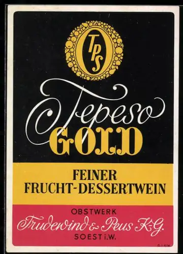 Getränkeetikett Trudewind & Peus KG, Tepeso Gold Feiner Frucht-Desserwein, Logo