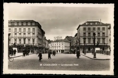 AK Charleroi, Le nouveau Pont, Grand Hotels