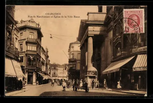 AK Charleroi, Rue de Marchiennes et Église de la Ville Basse
