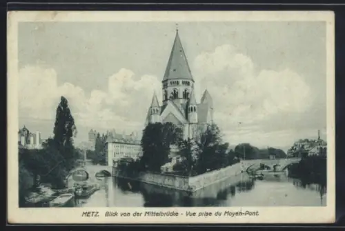 AK Metz, Blick von der Mittelbrücke, Vue prise du Moyen-Pont