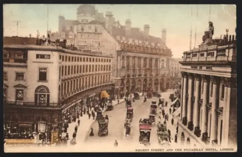 AK London, Regent Street and the Piccadilly Hotel