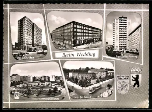 AK Berlin-Wedding, Rathaus, Ernst-Reuter-Heim, Nettelbeckplatz