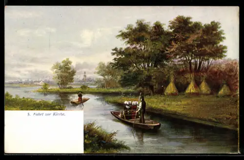 Künstler-AK Fahrt zur Kirche auf Kahn in Spreewälder Tracht