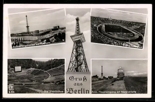 AK Berlin-Charlottenburg, Ausstellungshalle am Funkturm, Olympiastadion, Waldbühne, Avus Haupteingang mit Nordschleife