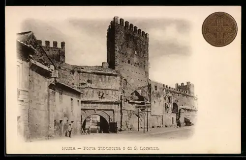 AK Roma, Porta Tiburtina o di S. Lorenzo