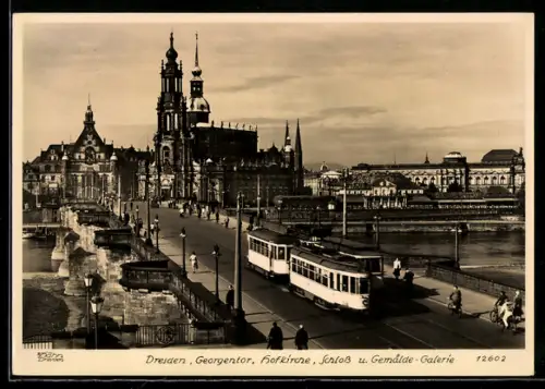 Foto-AK Walter Hahn, Dresden, Nr. 12602: Dresden, Georgentor mit Strassenbahn