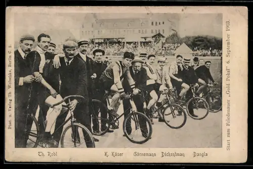AK Berlin-Friedenau, Radfahrer beim Start zum Friedenauer Gold Pokal 1903, Th. Robl, K. Käser, Görnemann etc.