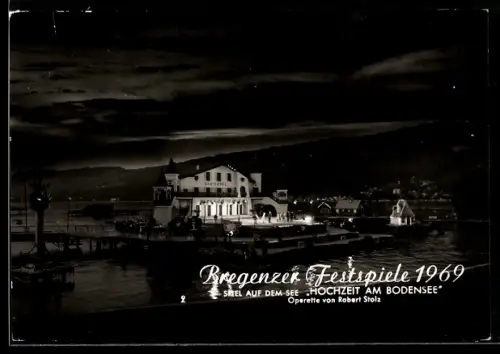 AK Bregenz, Festspiele 1969, Spiel auf dem See, Hochzeit am Bodensee, Szenenbild mit Seehotel
