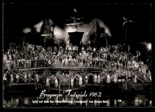 AK Bregenz, Festspiele 1962, Spiel auf dem See, Uraufführung Trauminsel, Szenenbild