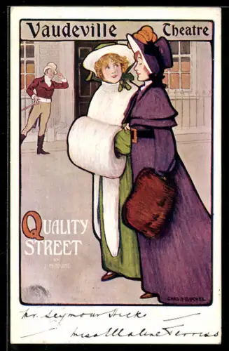 AK Plakat für Theaterstück Quality Street von J.M. Barrie, zwei elegante Damen mit Muff auf einer Strasse