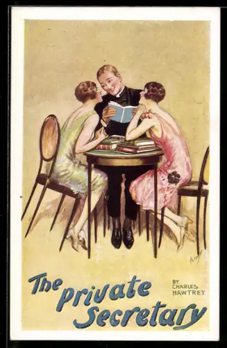 AK Plakat für Theaterstück The Private Secretary von Charles Hawtrey, Mann sitzt zwischen zwei schönen Frauen