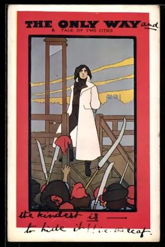 AK The Only Way, A Tale of Two Cities von Charles Dickens