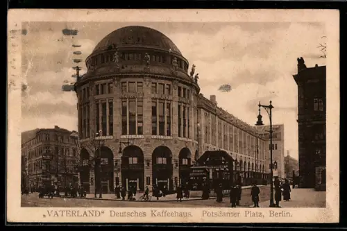 AK Berlin-Tiergarten, Gasthaus Vaterland Deutsches Kaffeehaus, Potsdamer Platz
