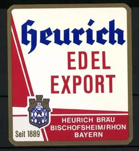 Getränkeetikett Heurich-Bräu, Bischofsheim /Rhön, Heurich Edel-Export