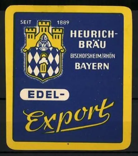 Getränkeetikett Heurich-Bräu, Bischofsheim /Rhön, Heurich Edel-Export