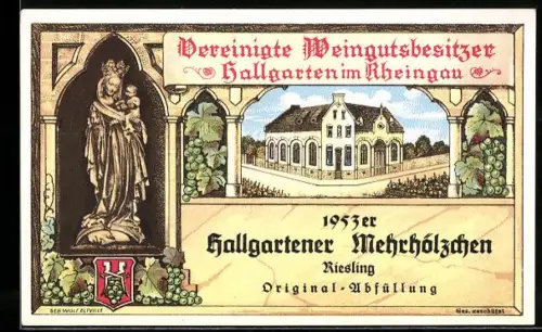 Getränkeetikett Hallgartener Mehrhölzchen, Hallgarten im Rheingau, Riesling Wein, Statue von einer Frau