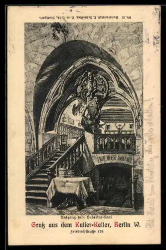 Künstler-AK Berlin, Gaststätte Kaiser-Keller, Friedrichstrasse 178, Aufgang zum Hubertus-Saal