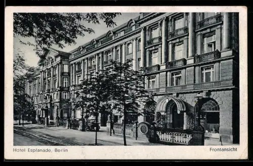 AK Berlin-Tiergarten, Hotel Esplanade, Bellevuestrasse 16-18a, Frontansicht