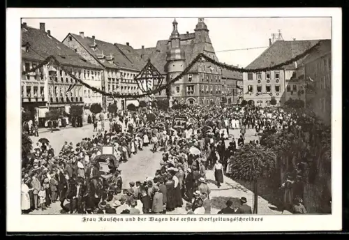 AK Hildburghausen, Festumzug Frau Rauschen und Wagen des ersten Dorfzeitungsschreibers