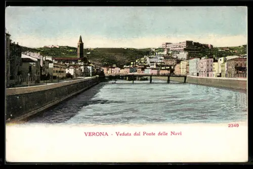 AK Verona, Veduta dal Ponte delle Navi