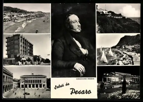 AK Pesaro, Collage di immagini turistiche e ritratto di Gioacchino Rossini