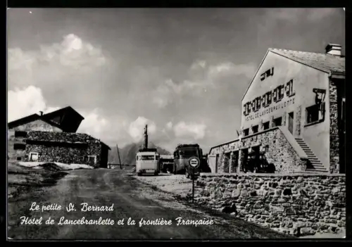 AK Piccolo San Bernardo, Hotel de Lancebranlette e la frontiera Francese