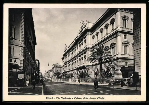 AK Roma, Via Nazionale e Palazzo della Banca d`Italia