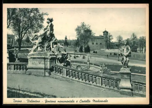 AK Torino, Fontana monumentale e Castello Medievale Valentino