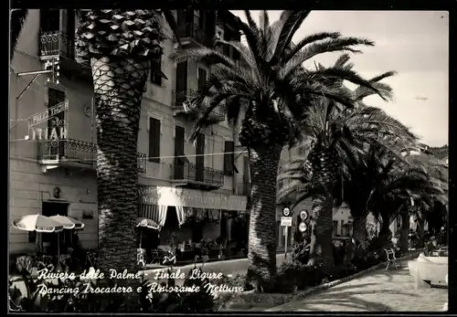 AK Finale Ligure, Riviera delle Palme, Dancing Trocadero e Ristorante Nettuno