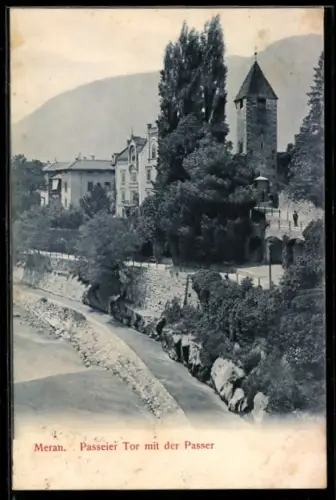 AK Merano, Porta Passiria con il fiume Passirio