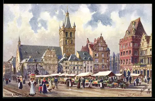 Künstler-AK Charles F. Flower: Trier, Markt-Platz mit Ständen