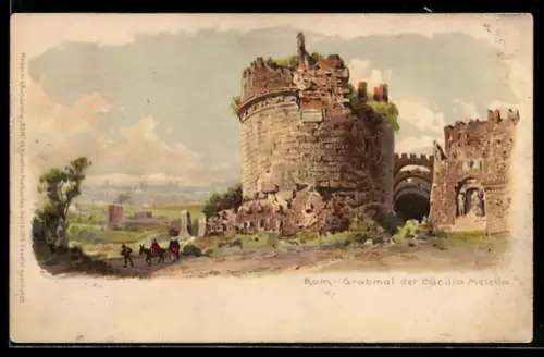 Lithographie Rom, Sepolero di Cecilia Metella