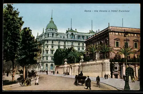AK Roma, Via Veneto e Hotel Excelsior