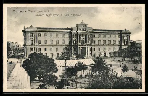 AK Taranto, Corso Umberto I., Palazzo Uffici e Villa Garibaldi