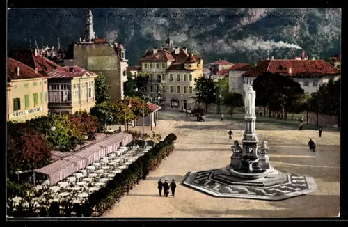 AK Bozen, Walterplatz mit Denkmal Walter's von der Vogelweide und Hôtel Greif
