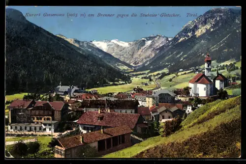 AK Gossensass am Brenner, Teilansicht mit Kirche gegen die Stubaier Gletscher