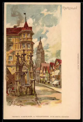 Künstler-AK P. Schmohl: Reutlingen, Strassenpartie mit Brunnen und Kirche
