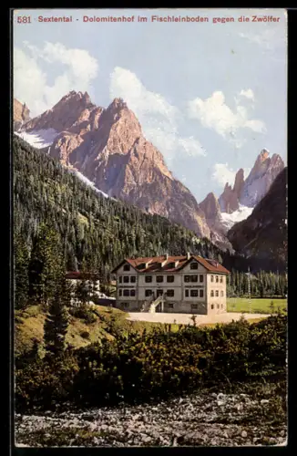 AK Sexten, Dolomitenhof im Fischleinboden, Gasthaus im Sextental